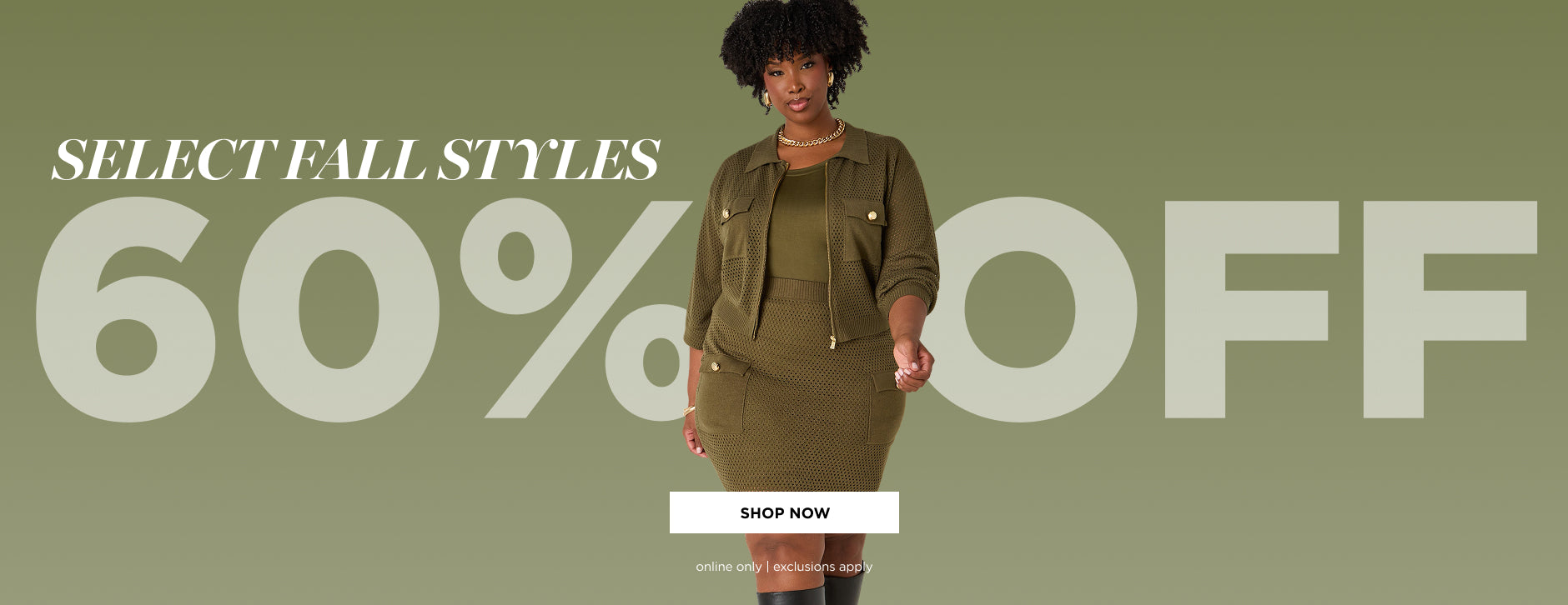 60% off Select Fall Styles