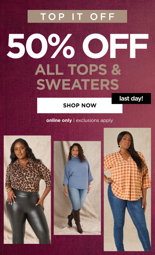 50% off All tops and Sweaters Shop Now