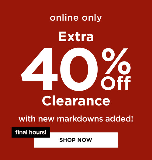Extra 40% off Clearance