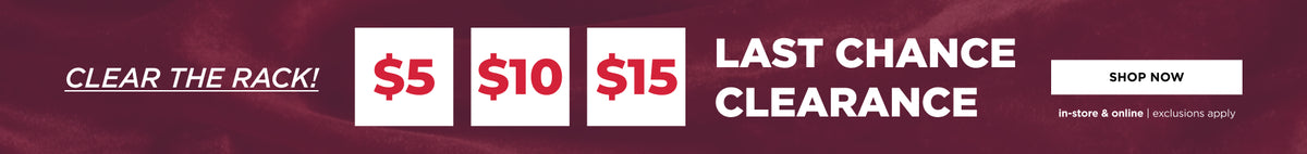 $5+ Last Chance Clearance. Shop Now