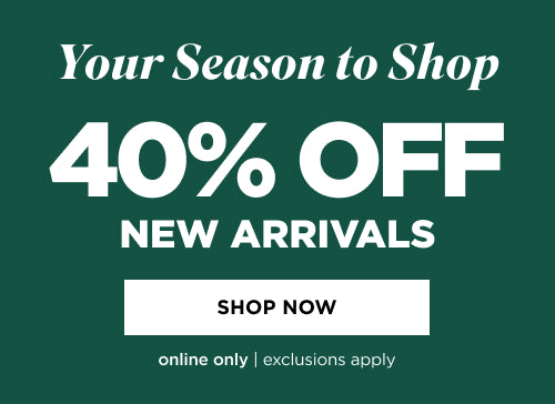 40% Off New Arrivals