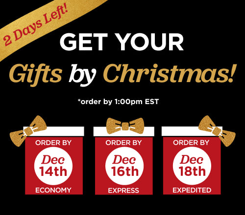 2 days left to get your order by Christmas! Order by December 14th with economy shipping