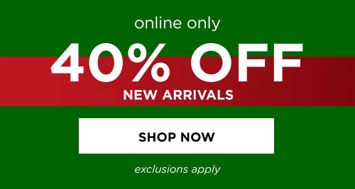 40% off New Arrivals