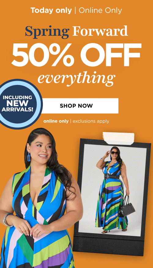 50% Off Everything Including New Arrivals