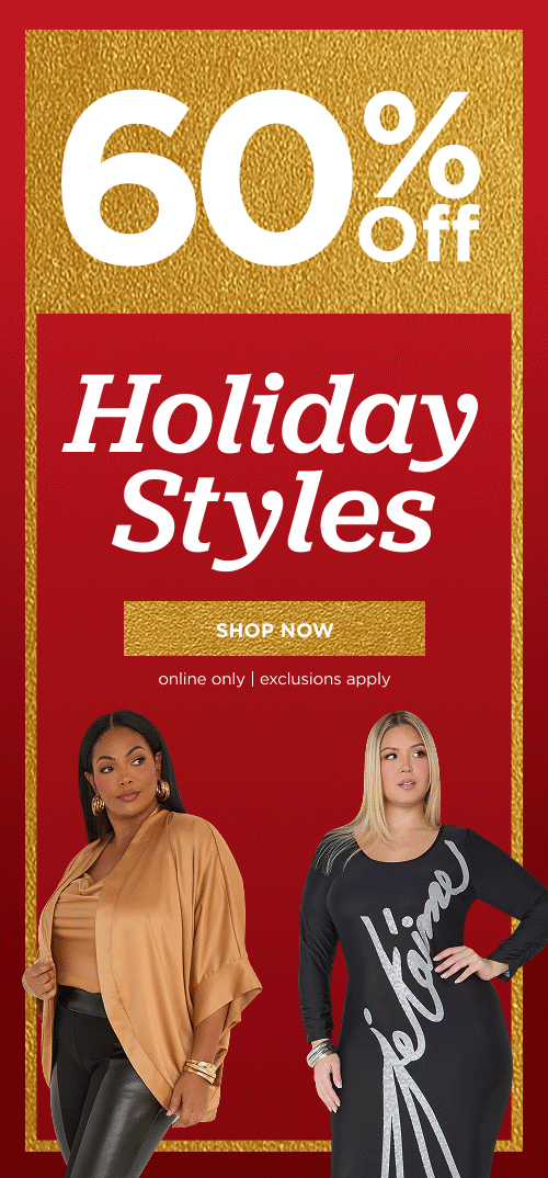 60% Off Holiday Styles