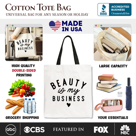 Beauty Is My Business Canvas Tote Bag