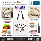 Beauty Is My Business Canvas Tote Bag
