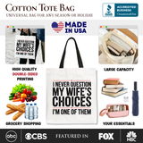 My Wifes Choices Canvas Tote Bag
