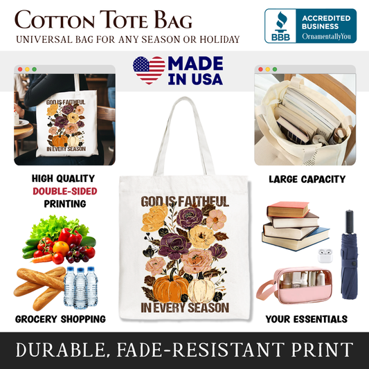 God Is Faithful In Every Season Tote Bag