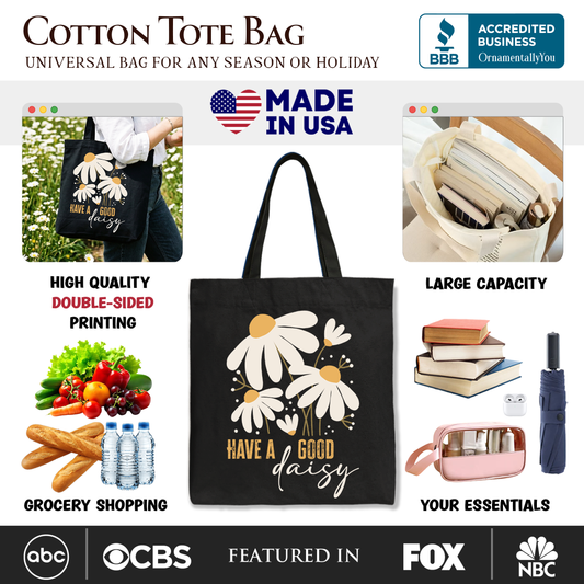 Have A Good Daisy Tote Bag