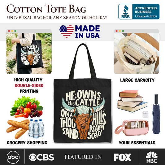 He Owns the Cattle Canvas Tote Bag