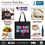His Way Is Better Canvas Tote Bag