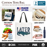 Later Alligator Canvas Tote Bag