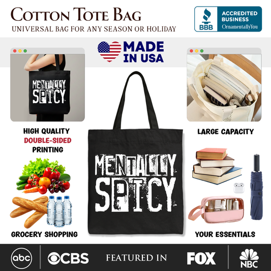 Mentally Spicy Tote Bag