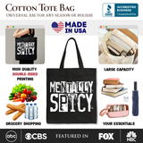 Mentally Spicy Tote Bag