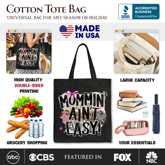 Mommin Aint Easy Canvas Tote Bag