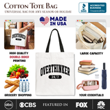 Overthinker 24 7 Canvas Tote Bag