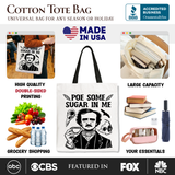 Poe Some Sugar On Me Canvas Tote Bag