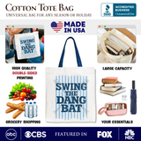Swing The Dang Bat Canvas Tote Bag