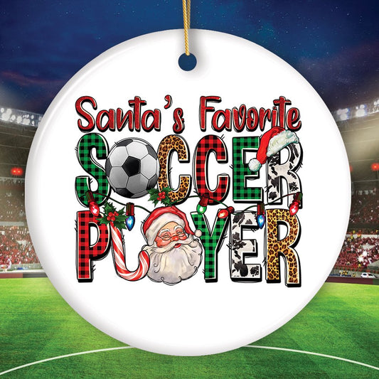 Santas Favorite Soccer Player Ornament
