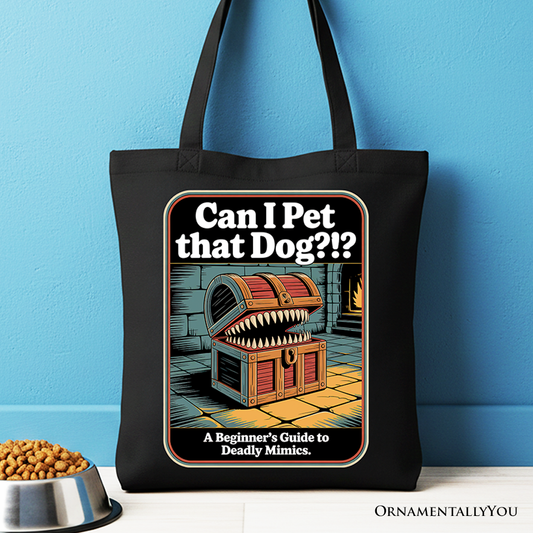 Can I Pet That Dog Canvas Tote Bag