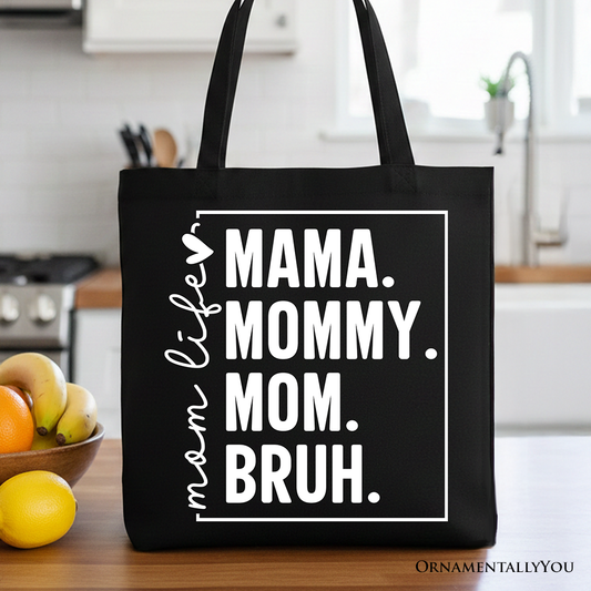 Mom Life Canvas Tote Bag