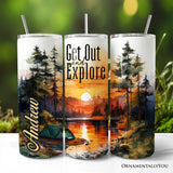 Get Out And Explore 20oz Tumbler