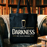 Hello Darkness My Old Friend Canvas Tote Bag