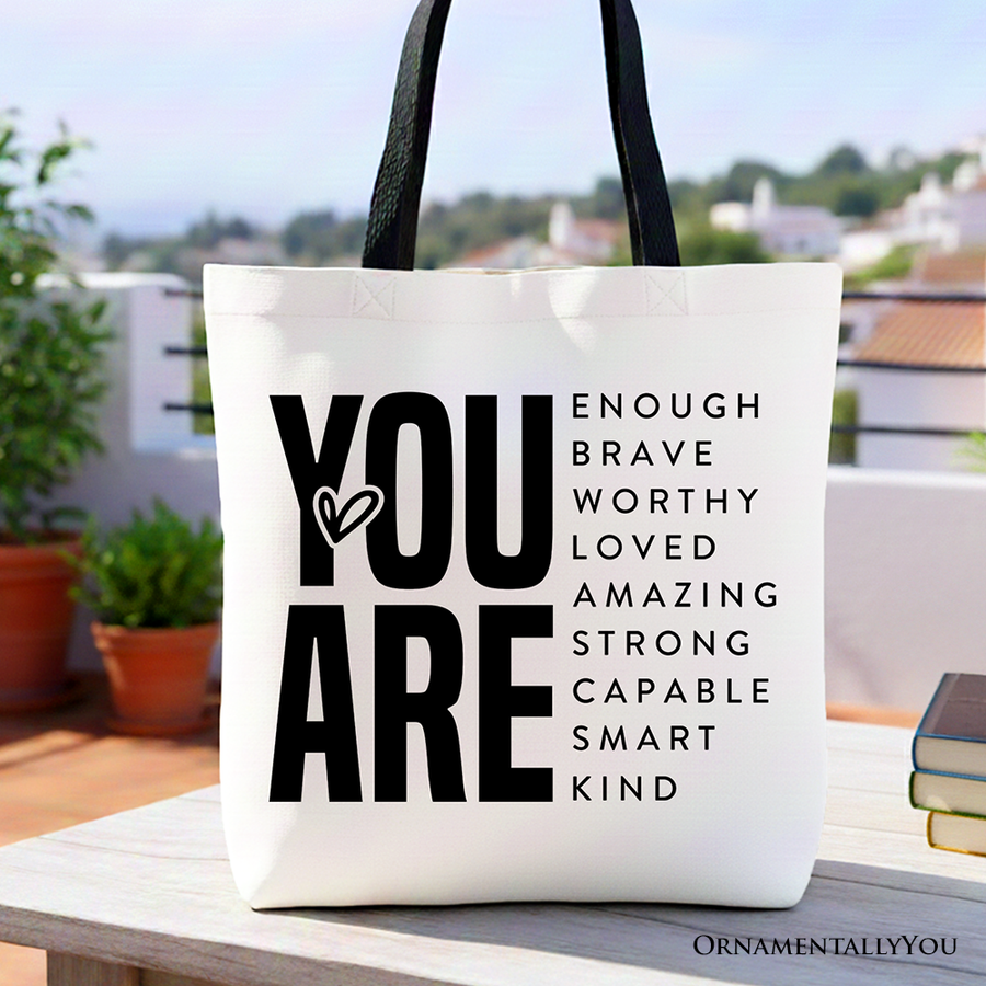 You Are Canvas Tote Bag