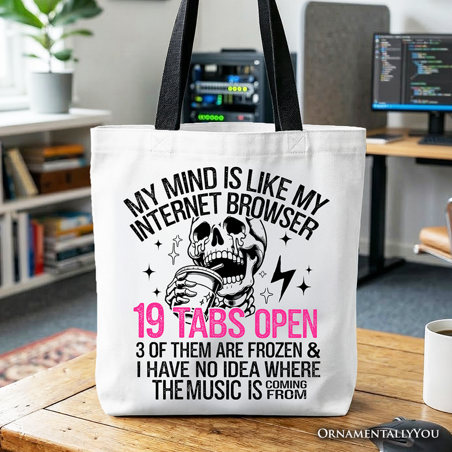 Like My Internet Browser Tote Bag