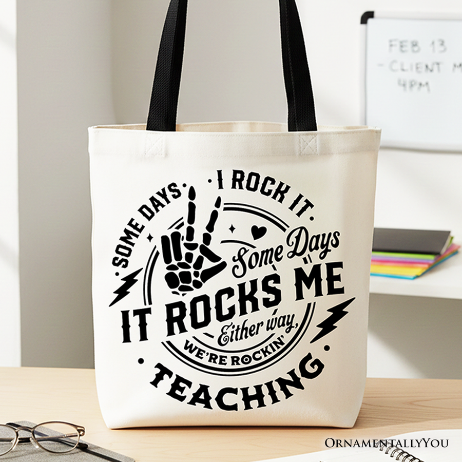 Some Days It Rocks Me Tote Bag