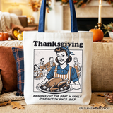 Thanksgiving Family Dysfunction Canvas Tote Bag