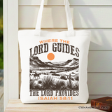 Where The Lord Guides Tote Bag