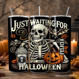Waiting For Halloween 20oz Tumbler