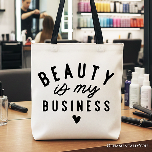 Beauty Is My Business Canvas Tote Bag