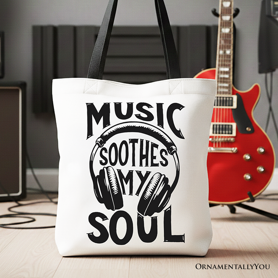Music Soothes My Soul Canvas Tote Bag