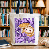 Teaching My Little Dumplings Canvas Tote Bag