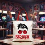 Brother Things Canvas Tote Bag