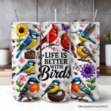 Life Is Better With Birds 20oz Inflated Tumbler