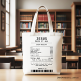 Jesus Paid It All Cash Receipt Canvas Tote Bag