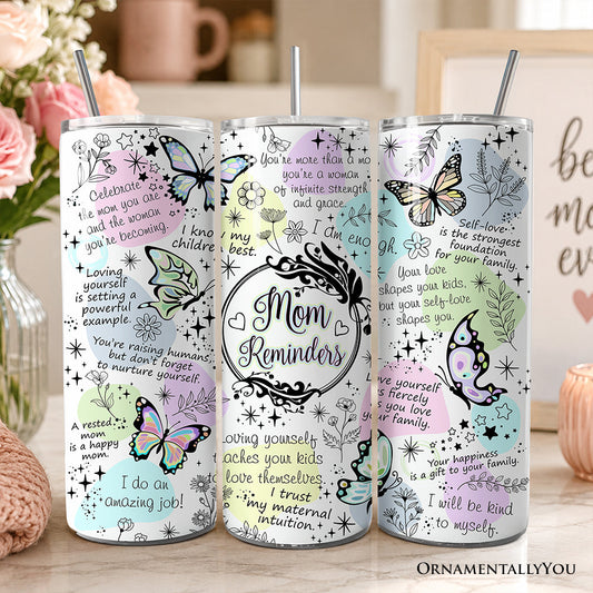 Mom Reminders Butterfly 20oz Tumbler