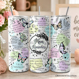 Mom Reminders Butterfly 20oz Tumbler