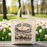 Where The Lord Guides Tote Bag