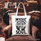 Music Soothes My Soul Canvas Tote Bag