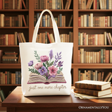 Just One More Chapter Canvas Tote Bag