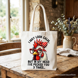 Pecked You 3 Times Canvas Tote Bag