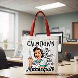 Done This On A Mannequin Tote Bag