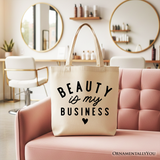 Beauty Is My Business Canvas Tote Bag