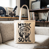 Music Soothes My Soul Canvas Tote Bag