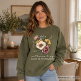 In The Waiting God Is Working Sweatshirt